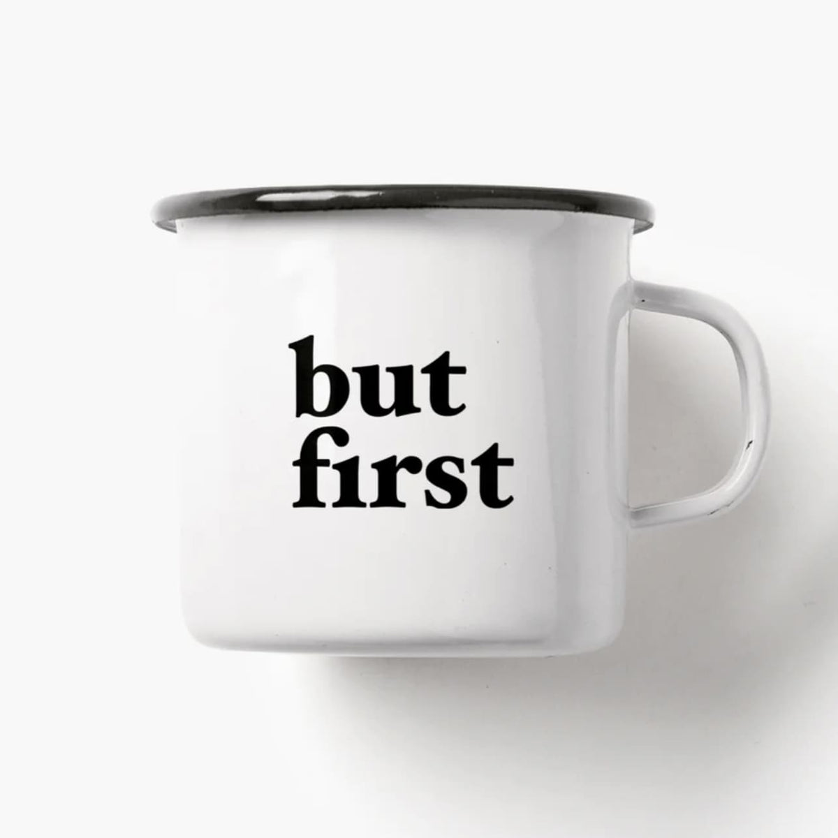 Emaille Tasse „But first“, Typealive