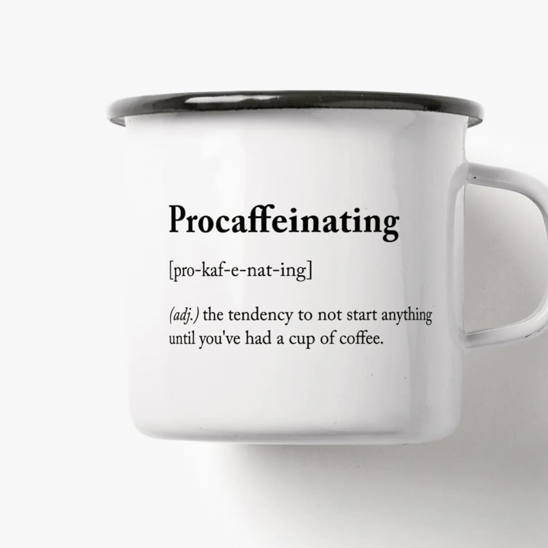 Emaille Tasse „Procaffeinating“, Typealive