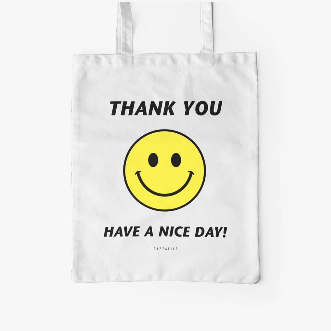 Tote Bag Tasche „thank you, have a nice day!“, typealive