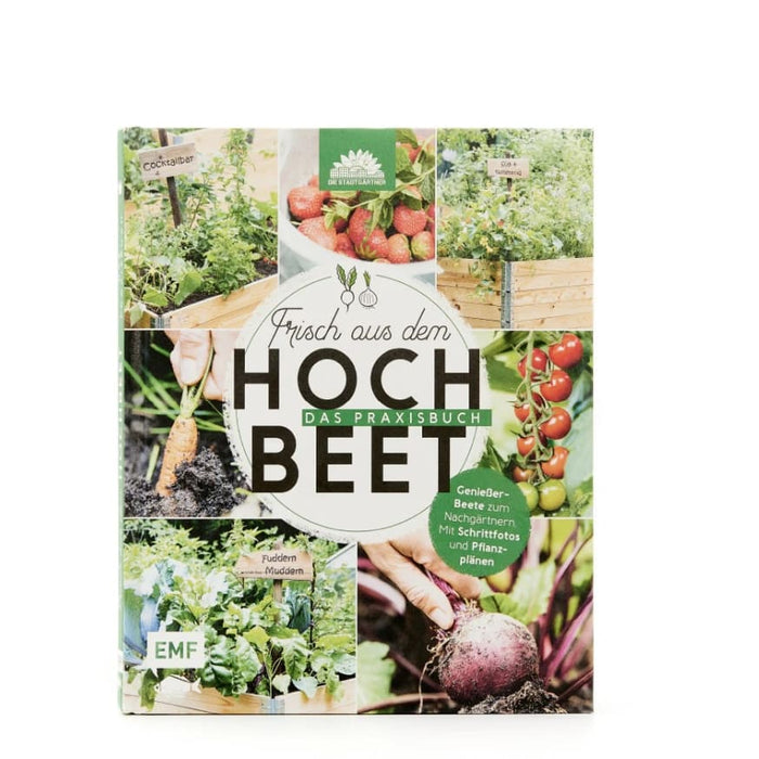 Buch “Frisch aus dem Hochbeet”, die Stadtgärtner
