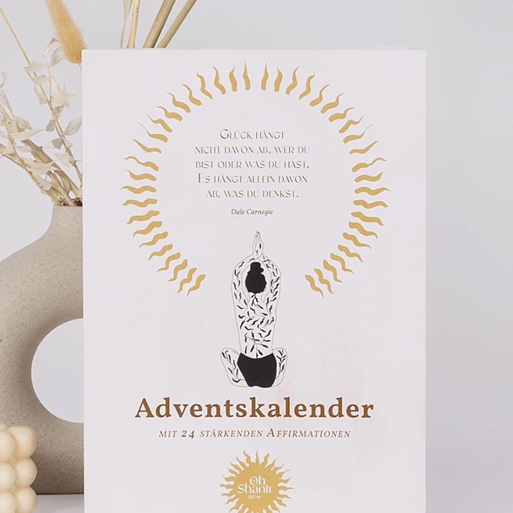 Adventskalender Affirmationen, oh shanti