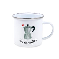 Emaille Tasse "but first coffee“, Illuster